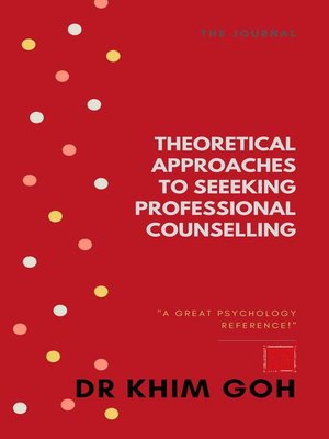 cover image of Theoretical Approaches to Seeking Professional Counselling